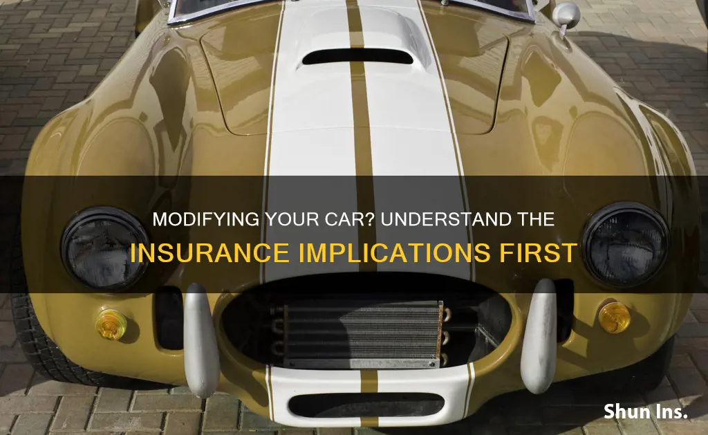 how modifications may affect insurance