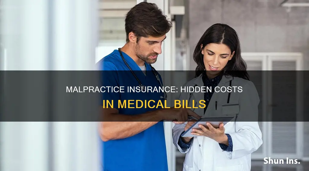 how much does malpractice insurance add to medical bills