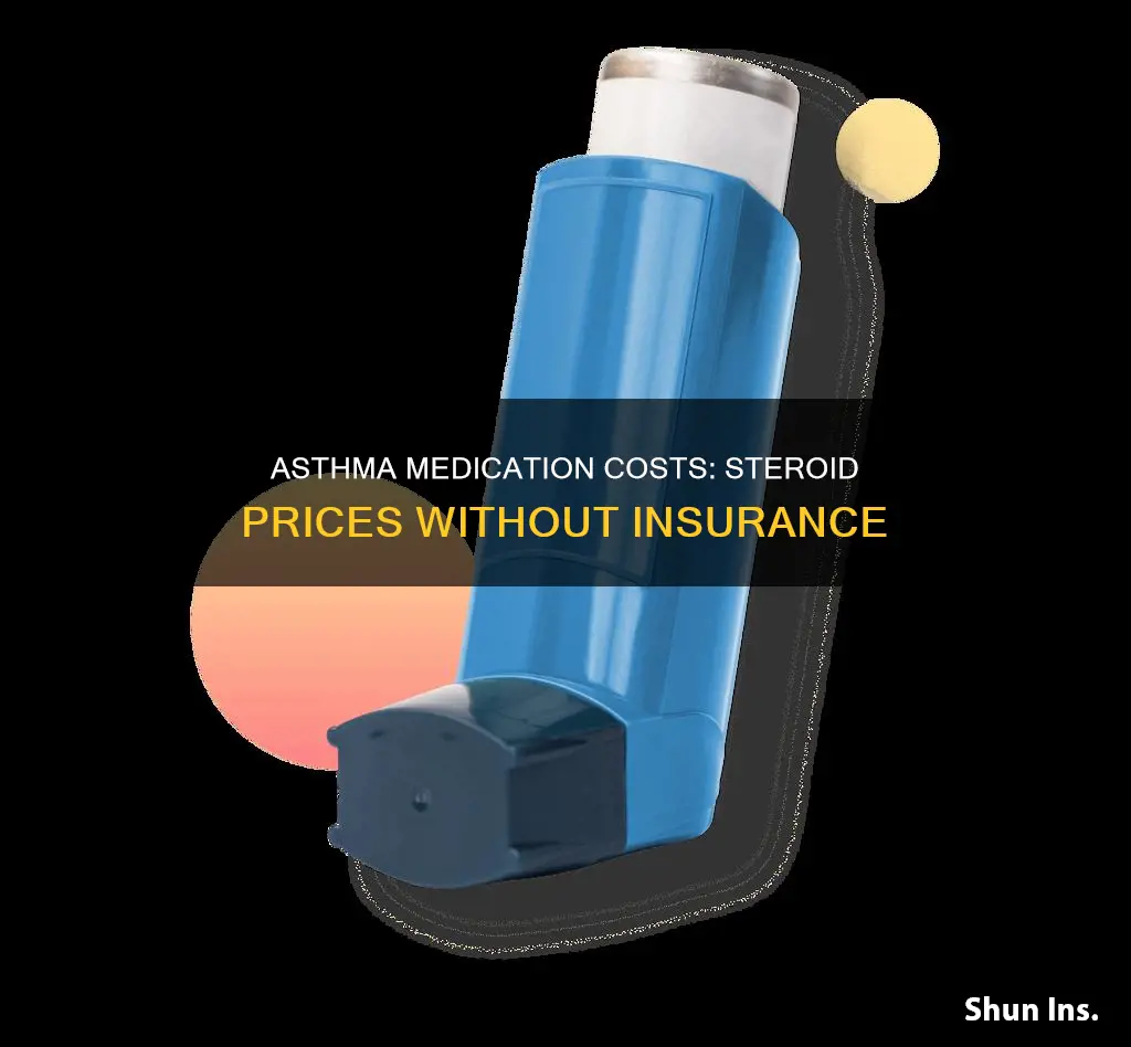 how much does steroid asthma medication without insurance