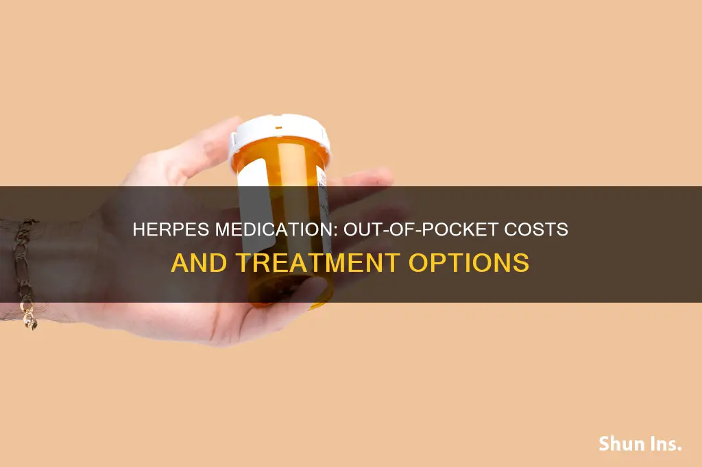 how much herpes medication without insurance