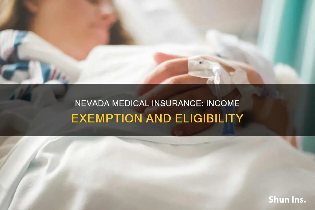 how much income for medical insurance exemption nevada