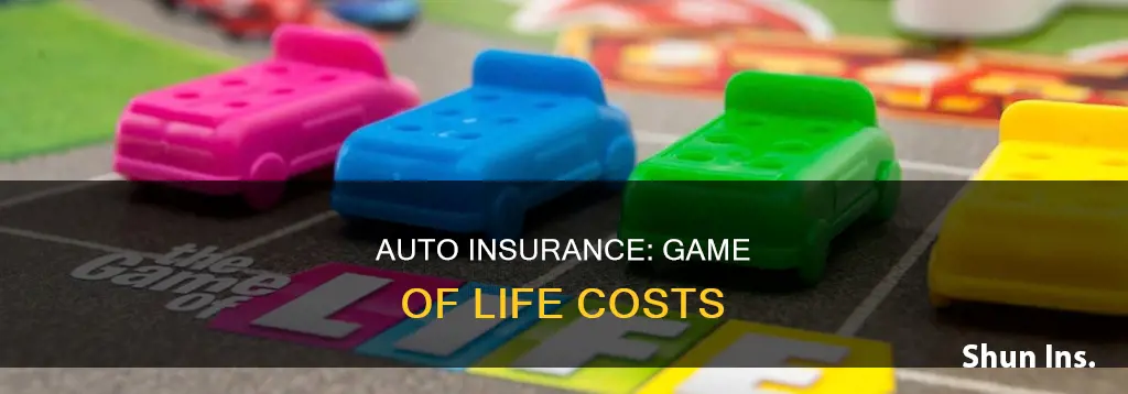 how much is auto insurance in the game of life