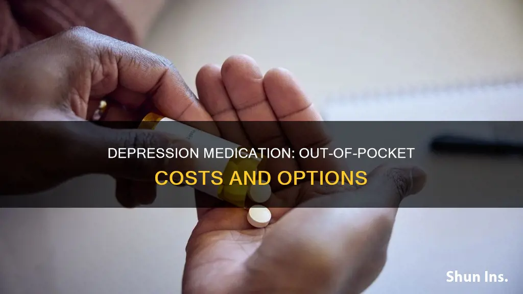 how much is depression medication without insurance