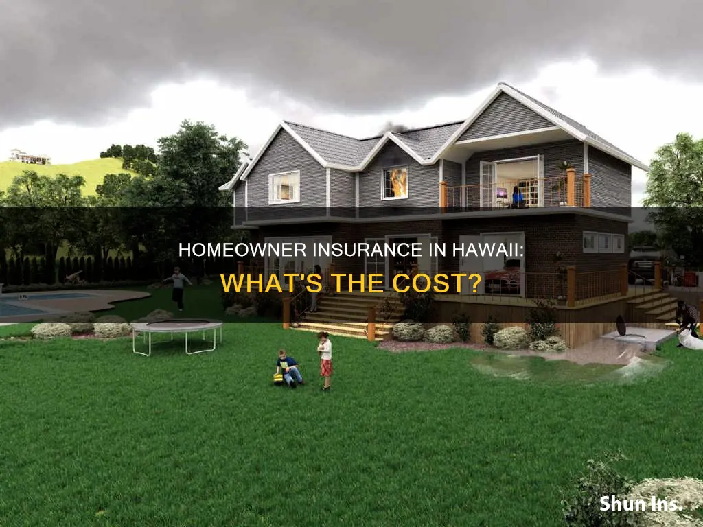 how much is homeowner insurance in hawaii