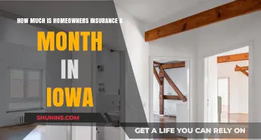 Iowa Home Insurance: Monthly Costs and Coverage