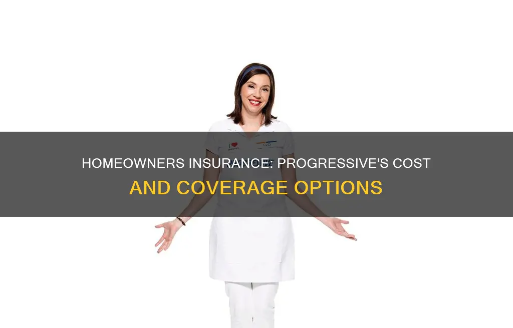 how much is homeowners insurance from progressive