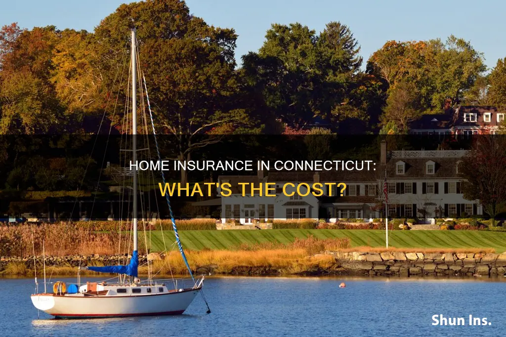 how much is homeowners insurance in Connecticut