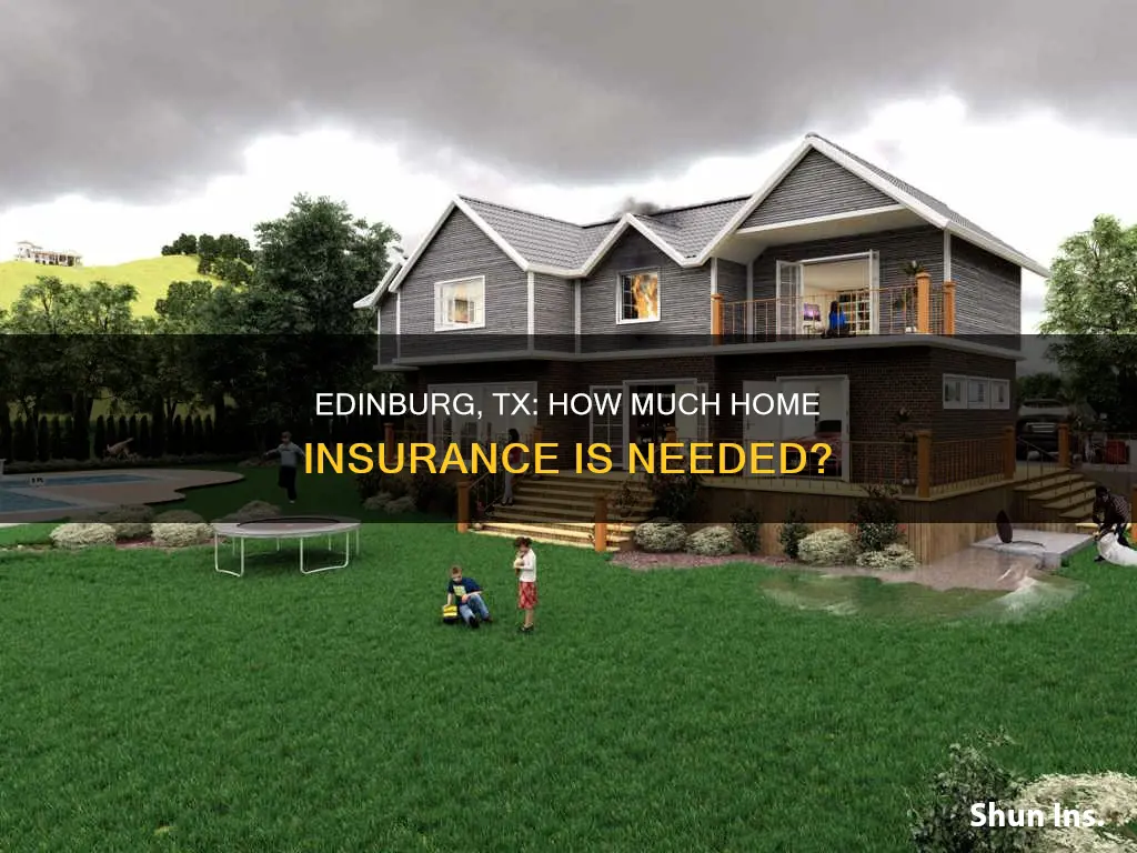 how much is homeowners insurance in edinburg tx