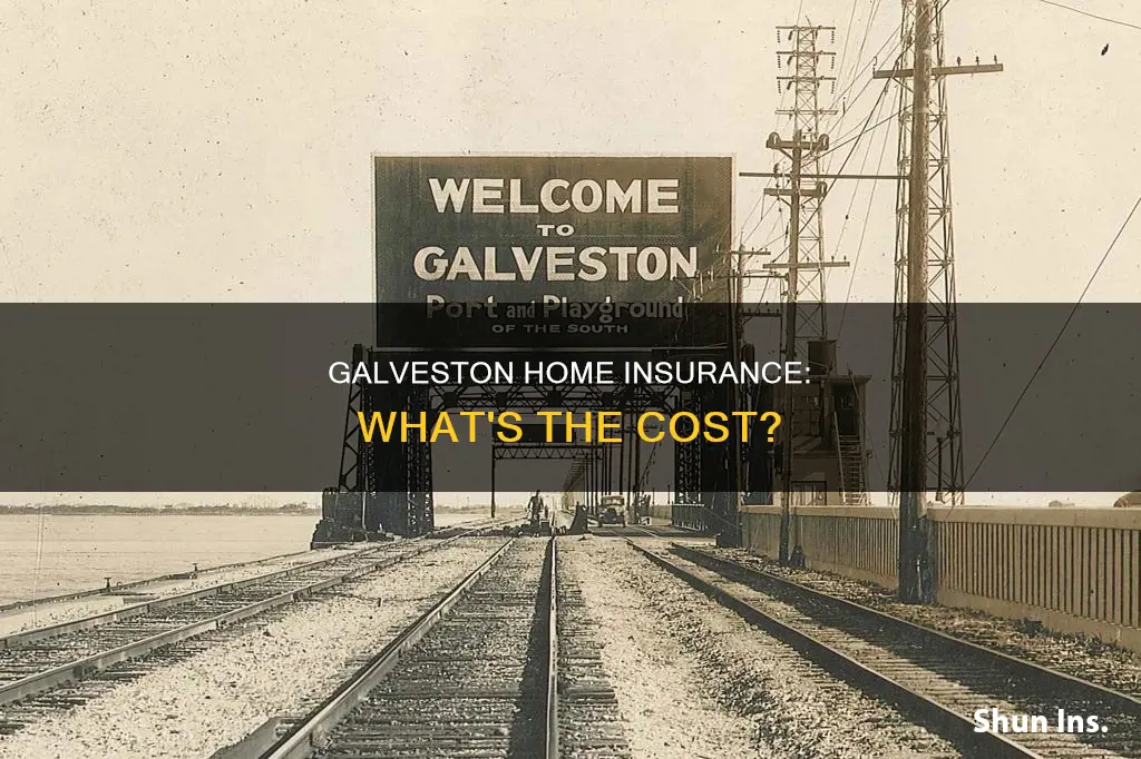 how much is homeowners insurance in galveston