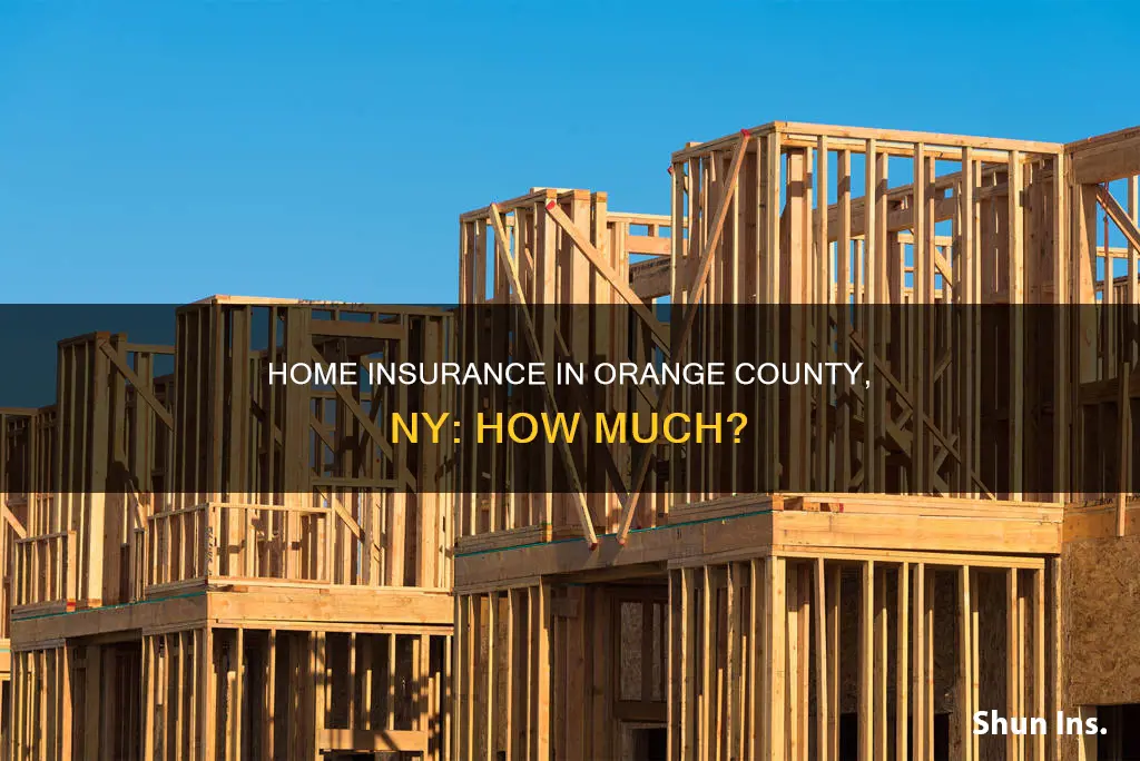 how much is homeowners insurance in orange county ny