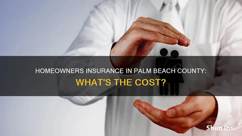 how much is homeowners insurance in palm beach county