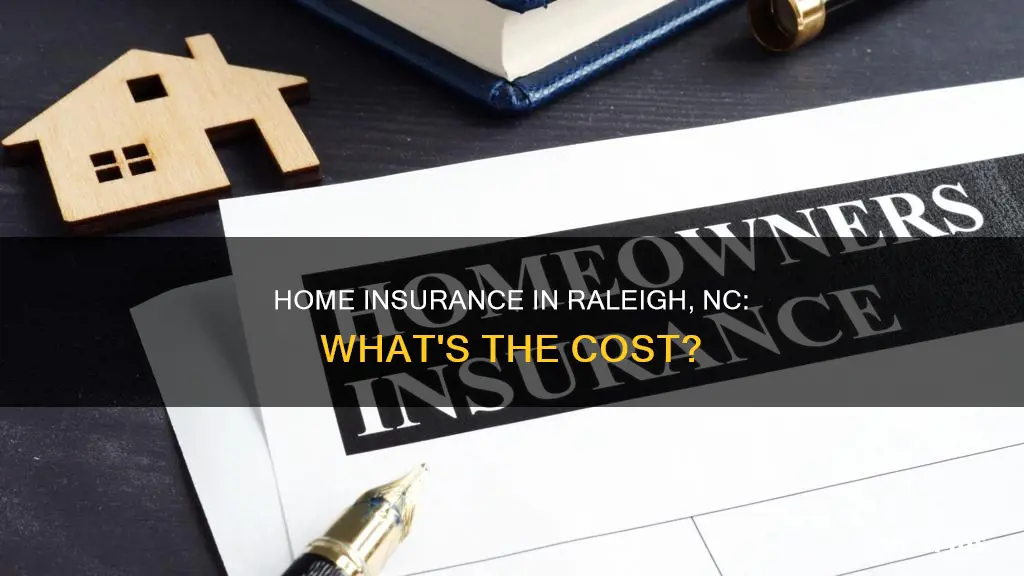 how much is homeowners insurance in raleigh nc