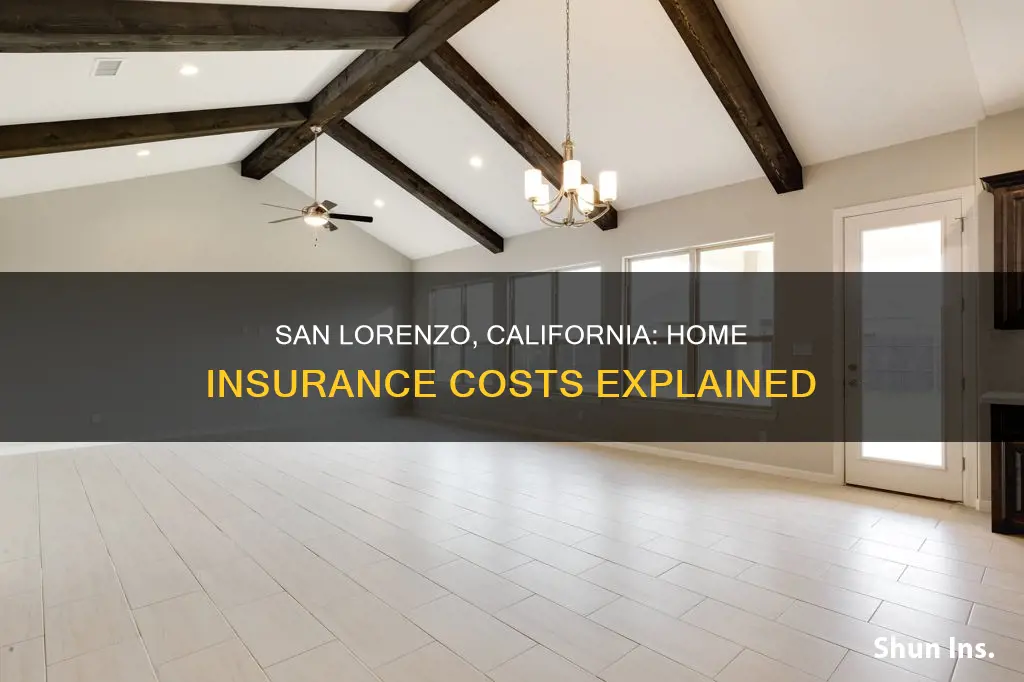 how much is homeowners insurance in san lorenzo california