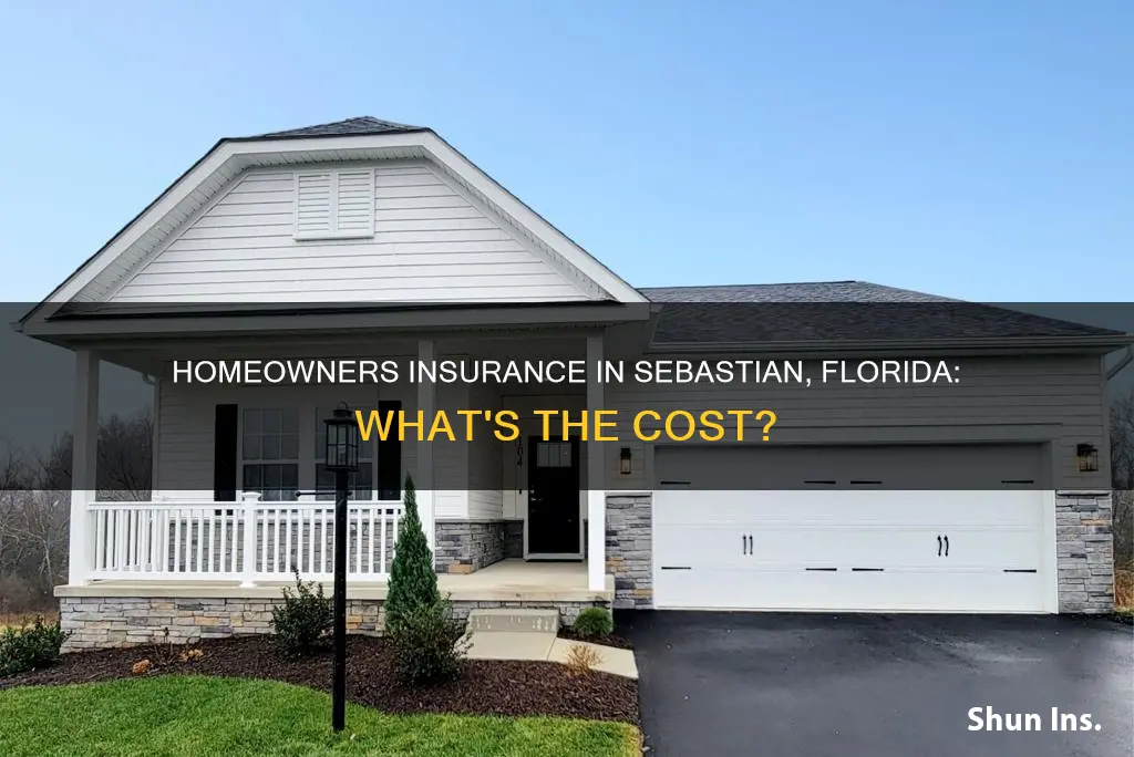 how much is homeowners insurance in sebastian floridai