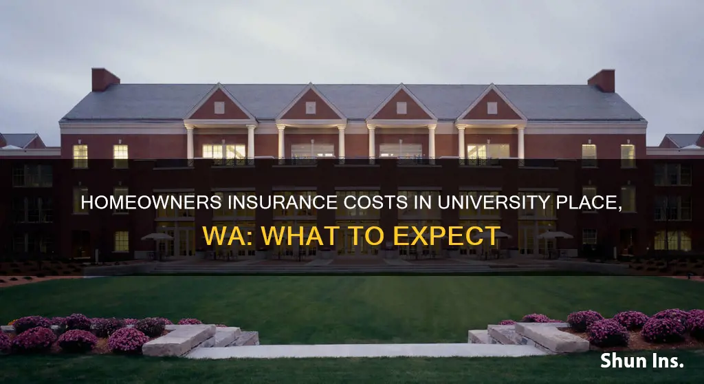 how much is homeowners insurance in university place wa