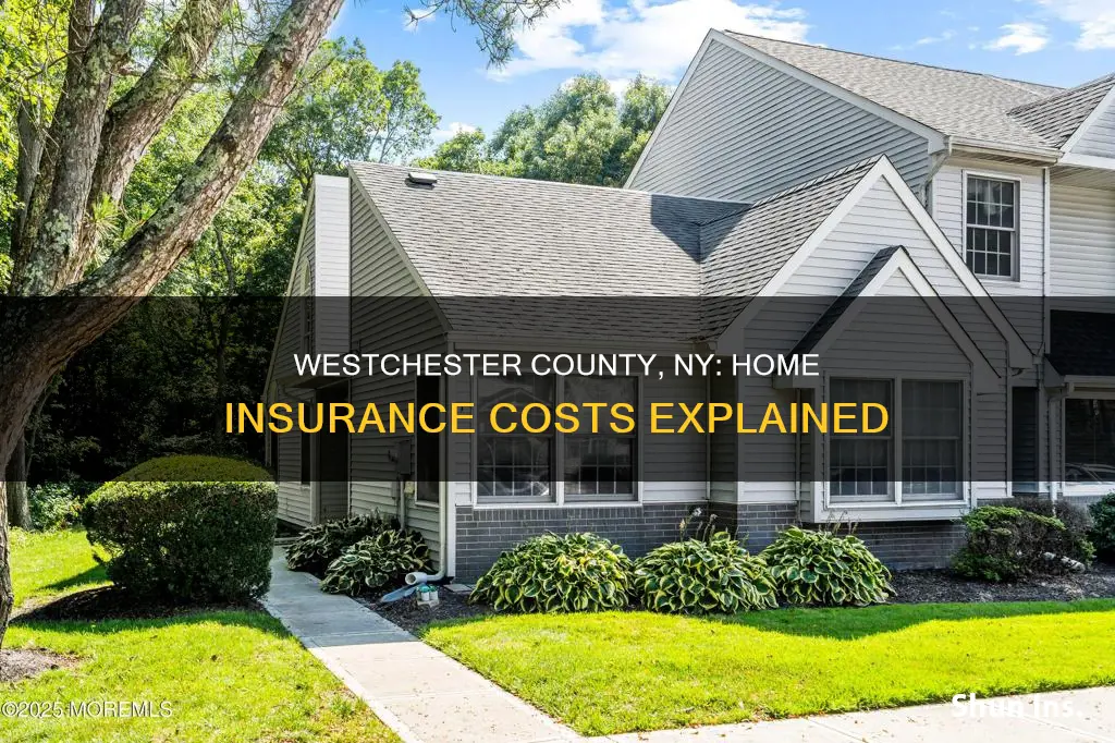 how much is homeowners insurance in westchester county ny