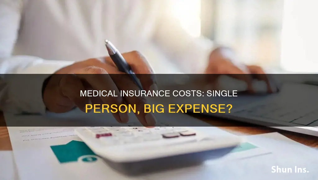 how much is medical insurance for a single person