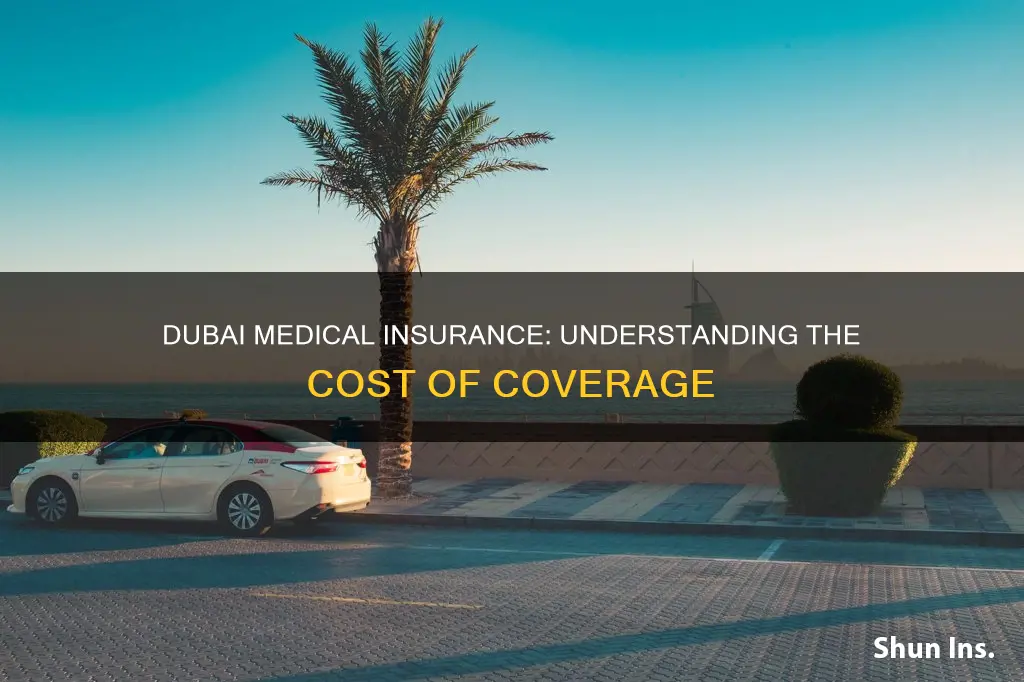 how much is medical insurance in dubai