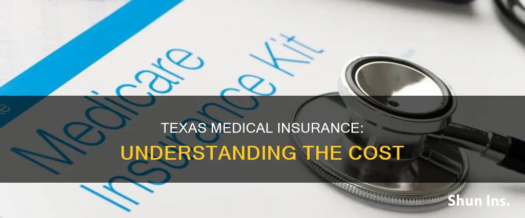 how much is medical insurance in Texas