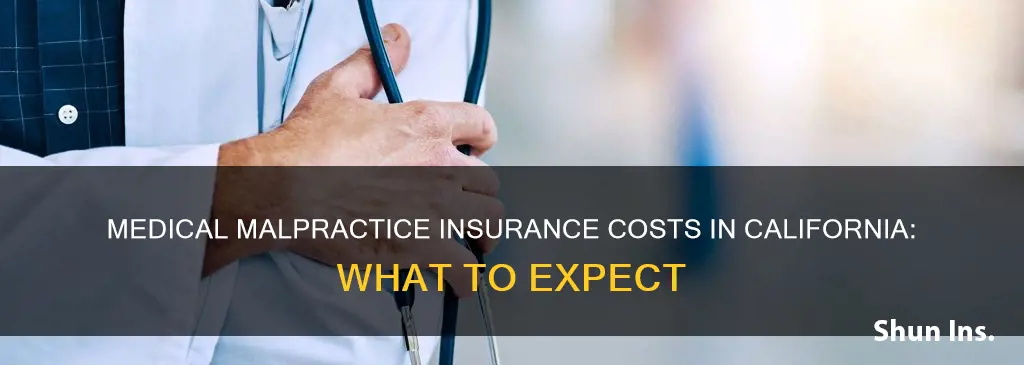 how much is medical malpractice insurance in California