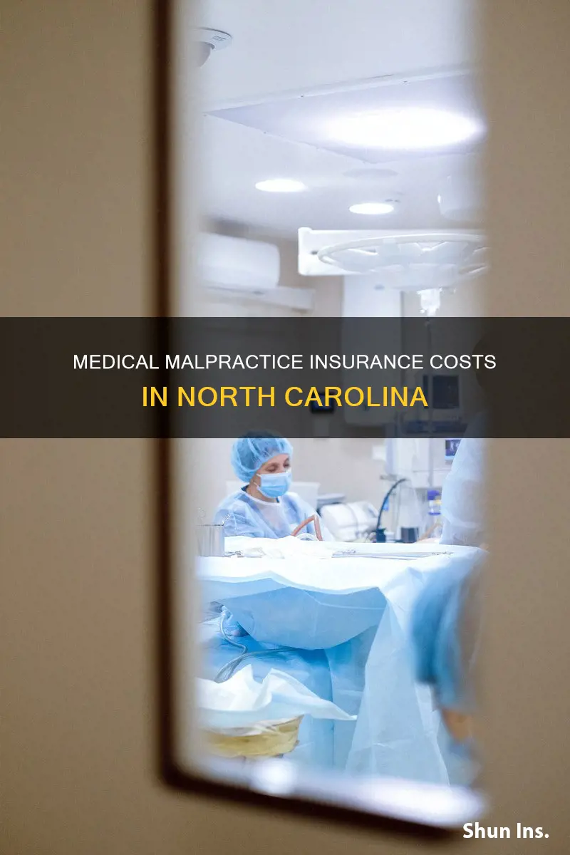 how much is medical malpractice insurance in north carolina