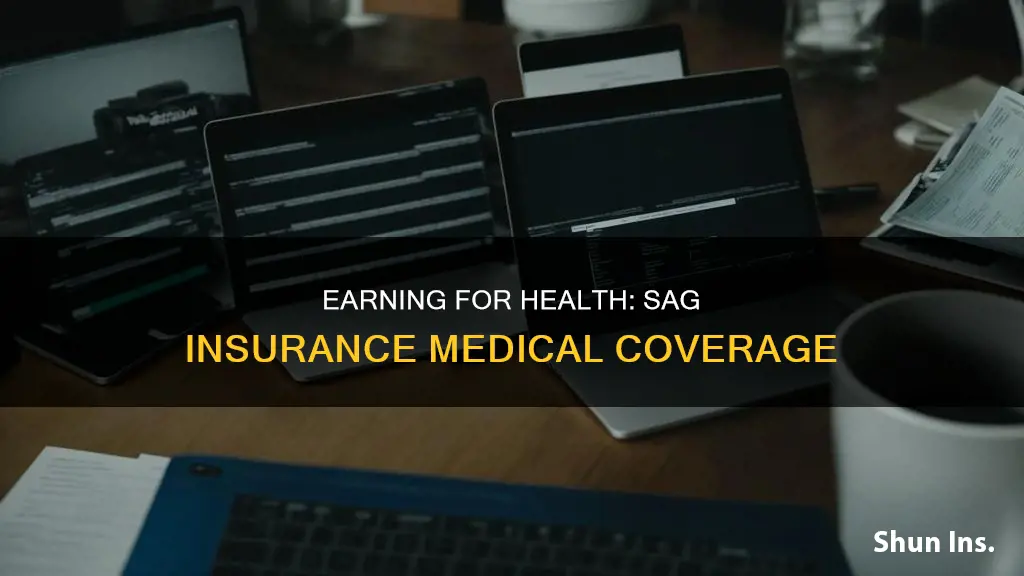 how much muct I earn to get sag insurance medical