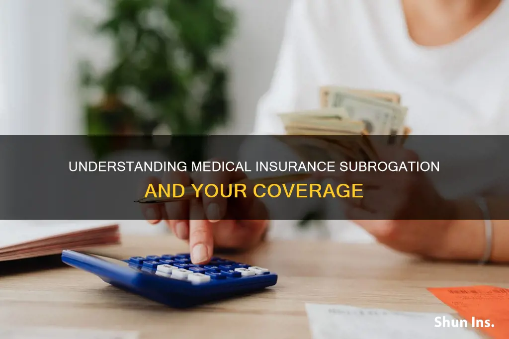 how much will my medical insurance get in subrogation