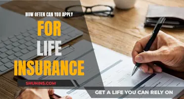 Life Insurance Applications: How Often Can You Apply?