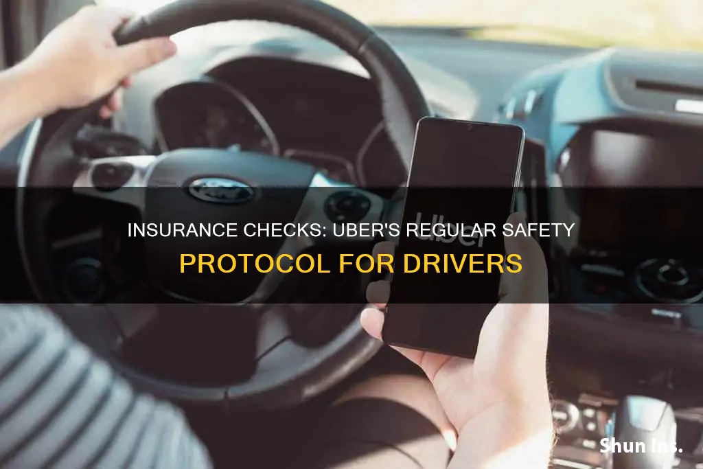 how often does uber check insurance