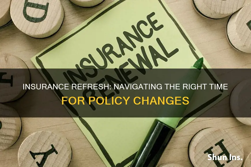 how often should you change insurance