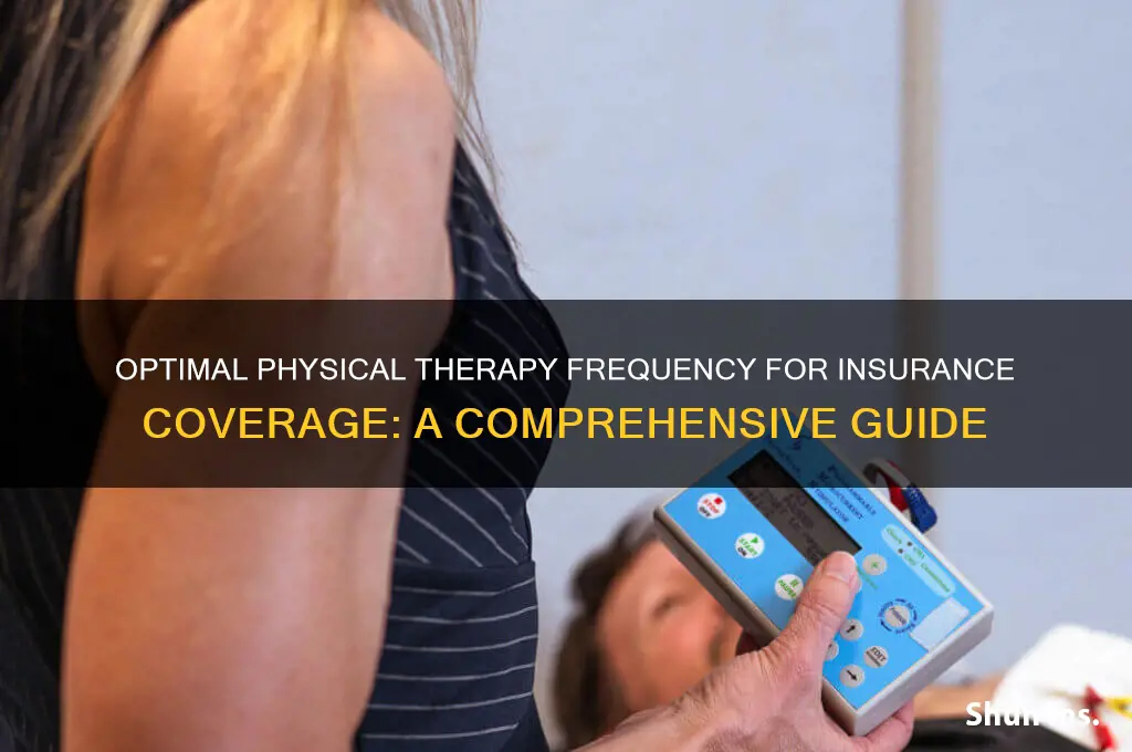 how often to do pt for insurance