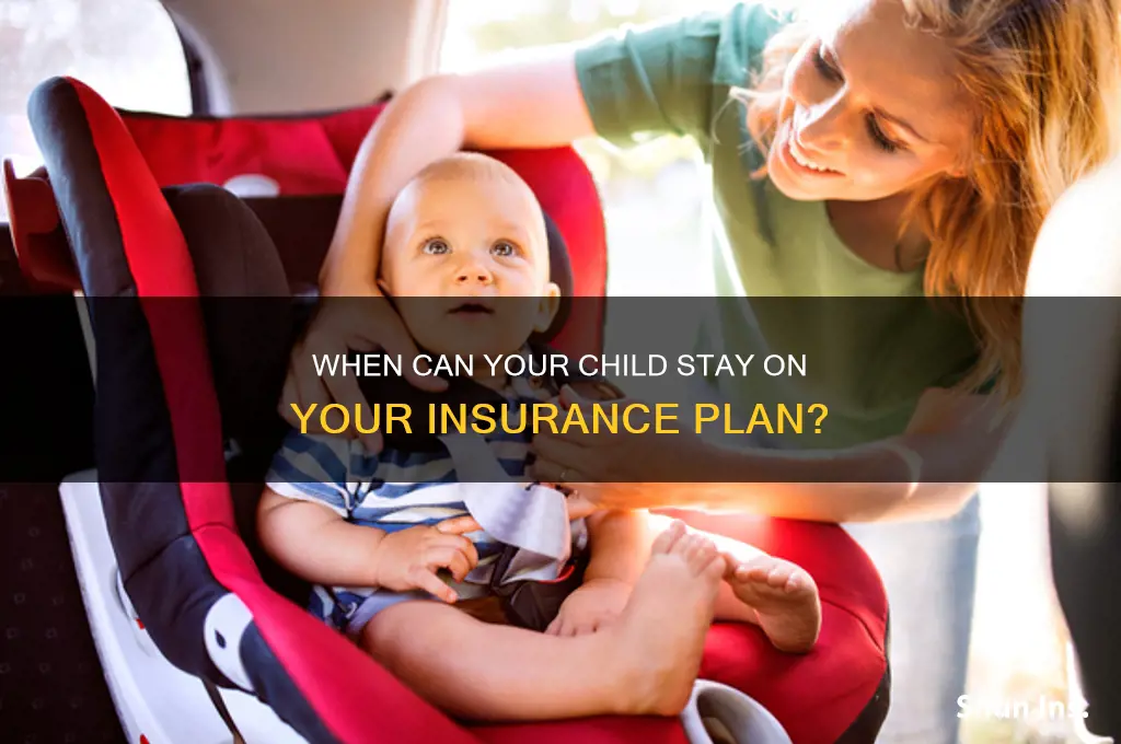 how old before a child to stay on your insurance