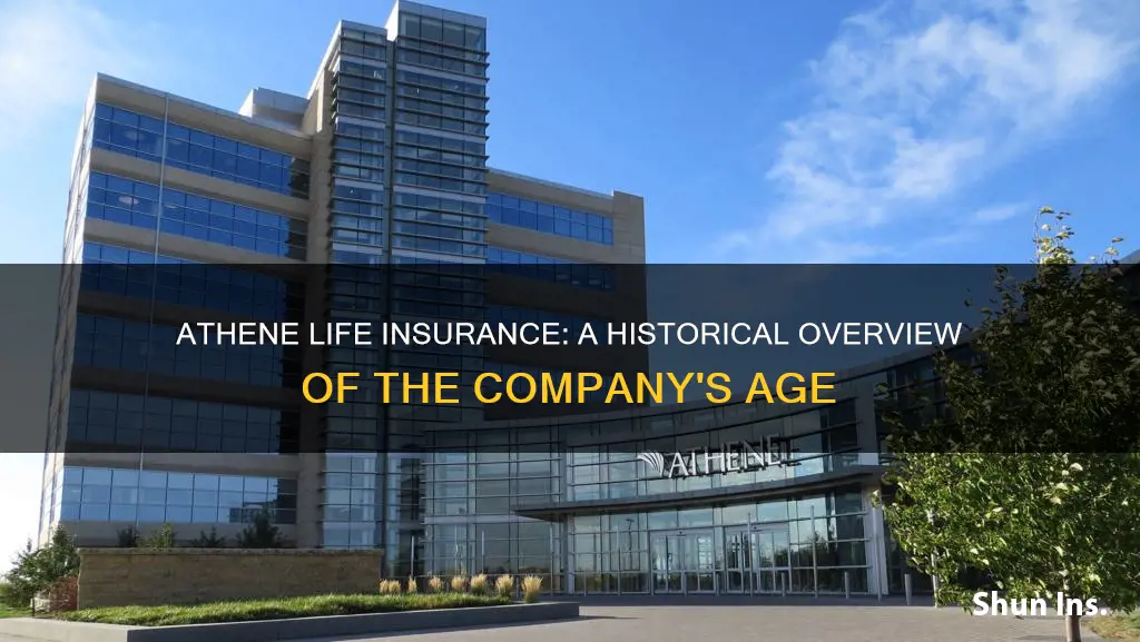 how old is athene life insurance