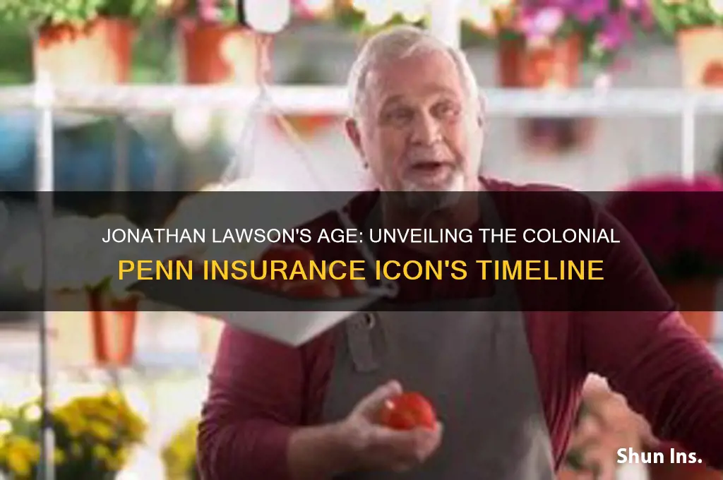 how old is jonathan lawson from colonial penn insurance