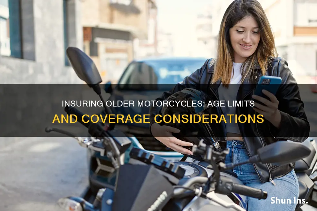 how old of a motorcycle to be insurance