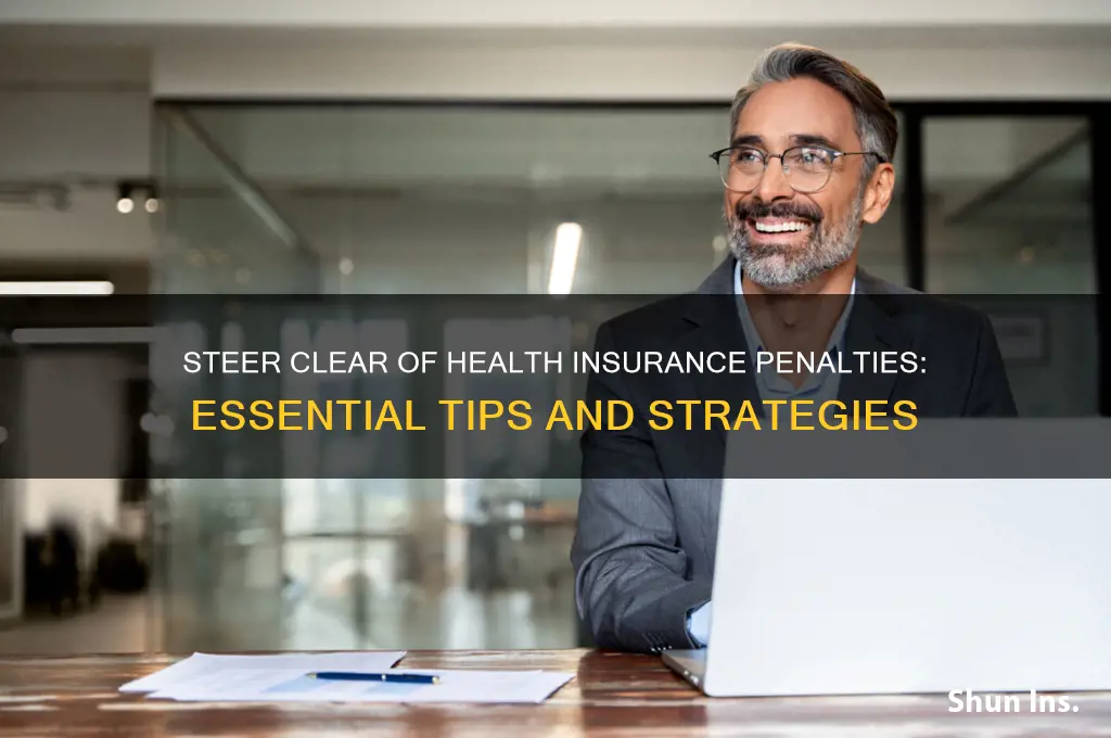 how ot avoid penalties for health insurance