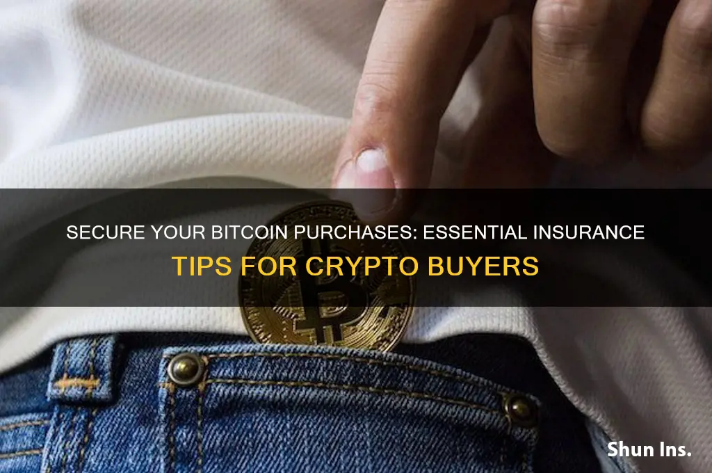 how ot insure bitcoin purchases