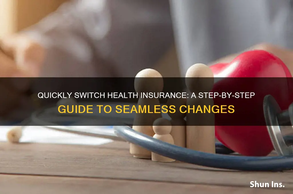 how quick to change health insurance