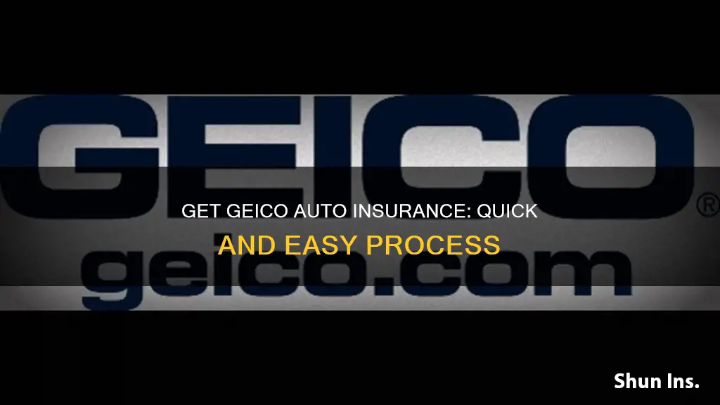 how quickly can I get geico auto insurance