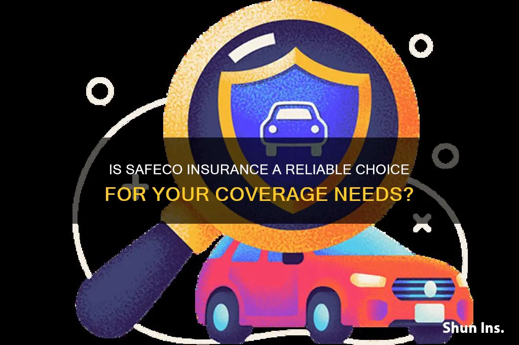 how reliable if safeco insurance