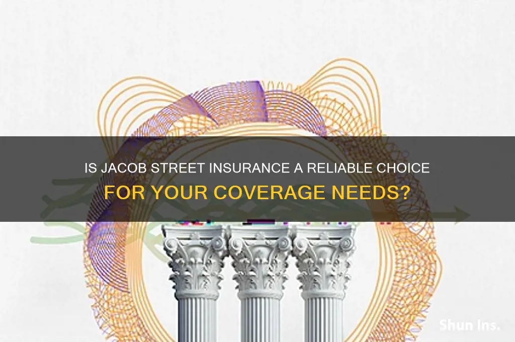 how reliable is jacob street insurance