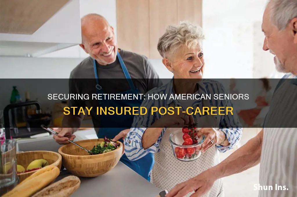 how retired amercian citizen insured