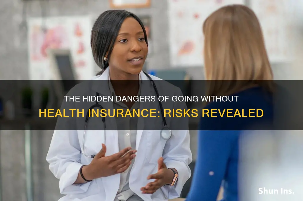 how risky is no health insurance