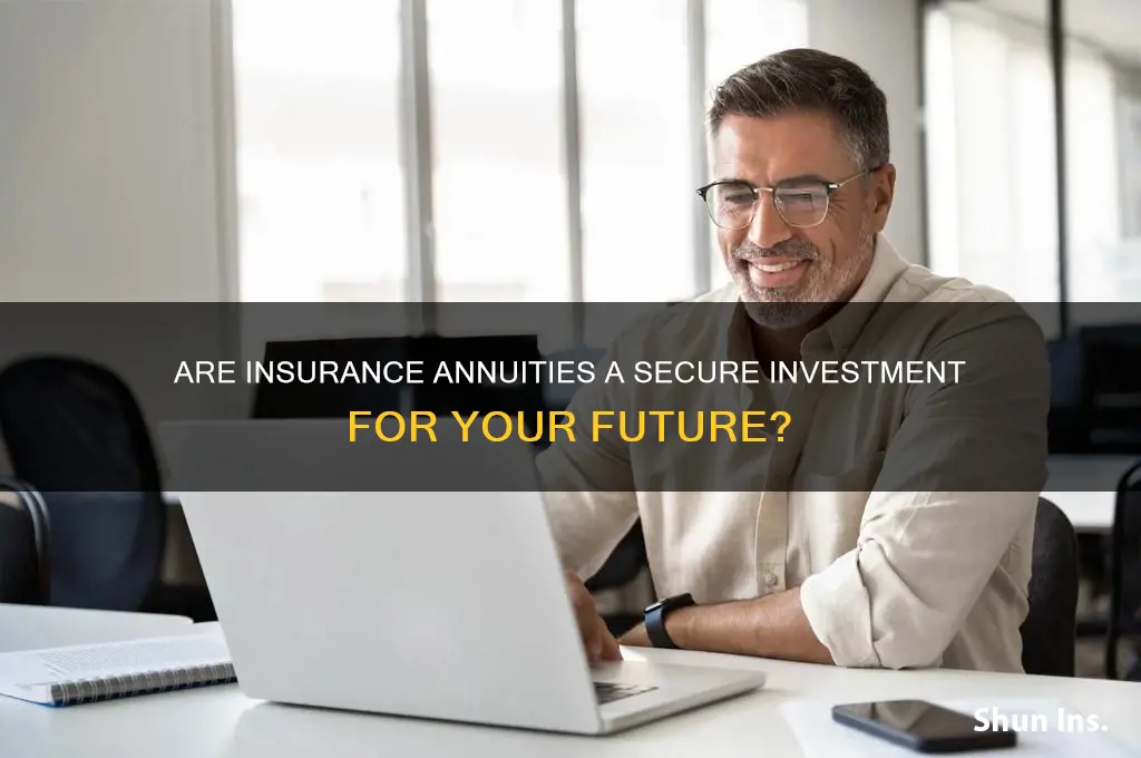 how safe are insurance annuities