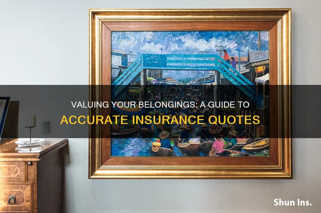 how should i value my stuff for an insurance quote