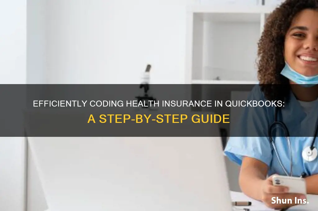 how should you code health insurance in quickbooks