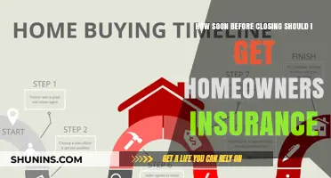 Homeowners Insurance: When to Get Covered Before Closing