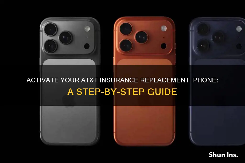 how to activate insurance replacement iphone at&amp