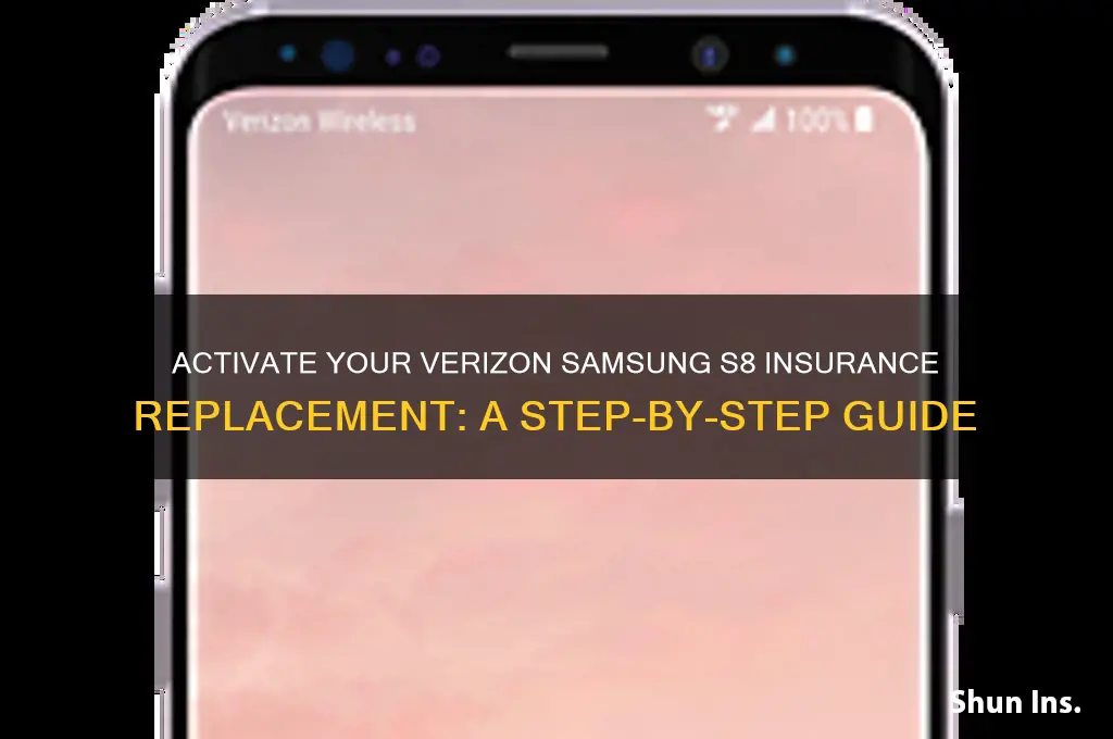 how to activate insurance replacement samsung s8 verizon