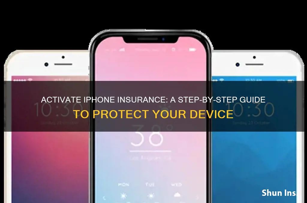 how to activate my iphone insurance
